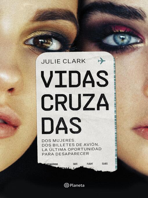 Title details for Vidas cruzadas by Julie Clark - Available